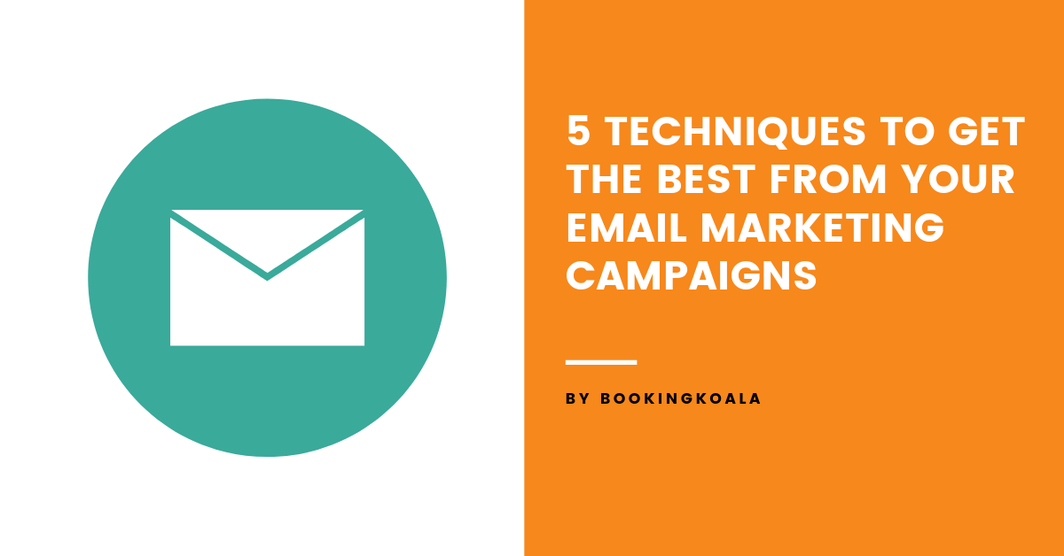 5 Techniques To Get The Best From Your Email Marketing Campaigns ...